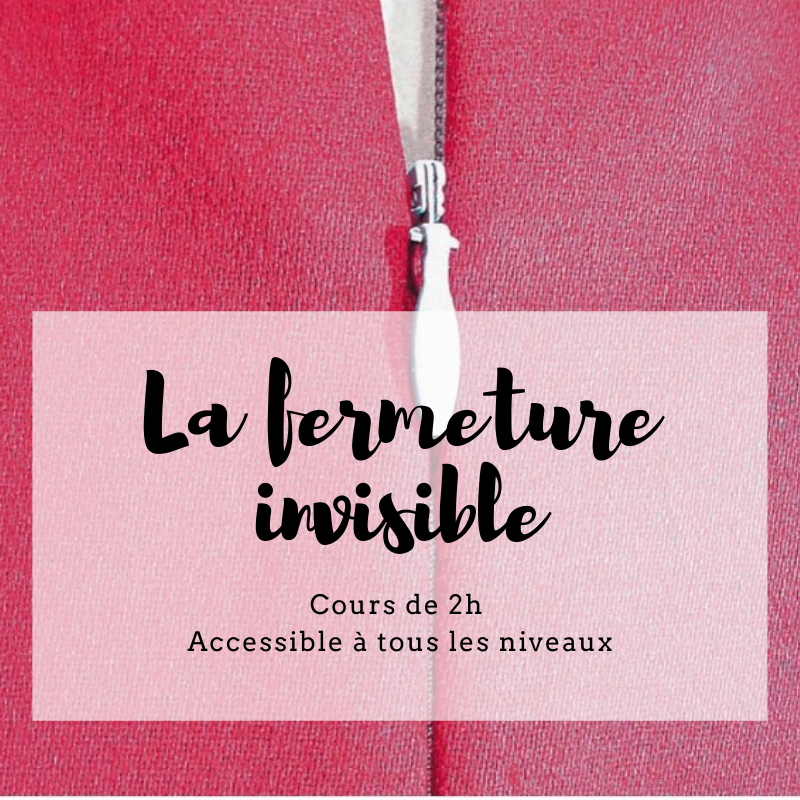 Atelier sur la fermeture invisible Atelier sur la fermeture invisible